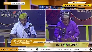 BAYE BA NYI PELU ALHAJI YUSUF AYOADE ALAJE PEDEPEDE 