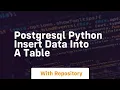Postgresql python insert data into a table