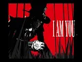 I AM YOU, AND YOU ARE ME (Decline-Skyte)