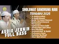 1 JAM FULL SHOLAWAT (ENAK DIDENGAR) MAJELIS GANDRUNG NABI TERBARU OKTOBER 2025