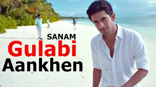 Download Gulabi Aankhen Jo Teri Dekhi || SANAM || The Train || Bollywood Popular Hit Hindi Songs || MP3