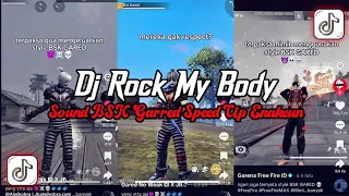 dj rock my body full bass sound bsk garred speed up enakeun viral tik tok terbaru 2026