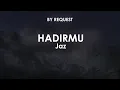 Download Lagu Hadirmu | Jaz