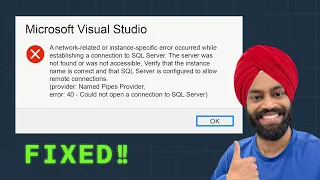 FIX SQL Server Error 40 in Visual Studio