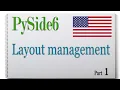 PySide6 English Layout management Part 1