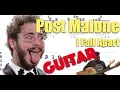 Post Malone - I Fall Apart Guitar Lesson and Tabs