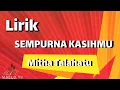Lagu Lirik Sempurna Kasihmu - Mitha Talahatu
