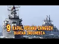 Download Lagu 9 KAPAL PERANG CANGGIH BUATAN INDONESIA