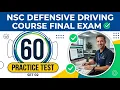 NSC Defensive Driving Final Exam 60 Questions You MUST Know to Pass