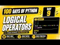 100 Days Of Python Logical Operator in Python PY2AI