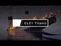 BUS352 CLC1 Titanic Assignment Overview