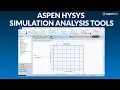 How to Create a Case Study Using Aspen HYSYS Simulation Analysis Tools