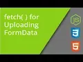 Sending AJAX Form Data to the Server with fetch