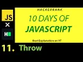 JS 11 - Throw Hackerrank 10 Days of Javascript Hindi Best on YT Code in Description
