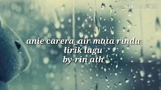 Download anie carera- air mata rindu (lirik lagu) MP3