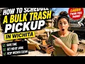 How to schedule a bulk trash pickup in Wichita