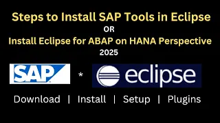 Steps to install Eclipse for ABAP on HANA Perspective Eclipse Setup - 2025 SAP tools in Eclipse