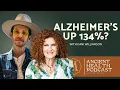 Alzheimer s Is Up 134 Since 2000 Dani Williamson on the Lifestyle Triggers and How to Prevent It