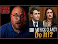 Did Patrick Clancy Kill His Family Lindsay Is Taking The Fall
