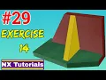Siemens NX - Exercise 14 Tutorial