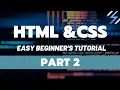 HTML CSS Crash Course for Beginners - Part 2