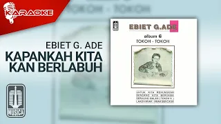 Download Ebiet G. Ade - Kapankah Kita Kan Berlabuh (Official Karaoke Video) MP3