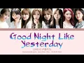 Download Lagu LOVELYZ (러블리즈) - 'Good Night Like Yesterday' (어제처럼 굿나잇) [ColorCodedLyrics] Han | Rom | Eng