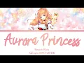 Download Lagu Aurora Princess | Himesato Maria | Aikatsu Full Lyrics ROM/KAN/ENG