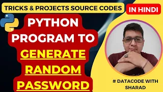 Python Program to Generate Random Password Password Generator in Python Python Tutorial In Hindi