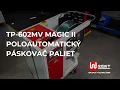 🎥 TP-602MV MAGIC II – prenosný poloautomatický páskovač paliet pre vertikálne páskovanie | Wrent