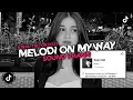 Download Lagu DJ Diamond Sky X Melodi On My Way X Mari Mendekat Slowed \u0026 Reverb 🎧