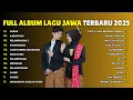 Download Lagu FULL ALBUM SABAR SADEWOK - PLAYLIST LAGU JAWA TERBARU 2025