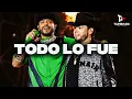 Todo Lo Fue - Peso Pluma Lenin Ramirez Tito Double P Fuerza Regida Calle 24