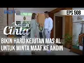 BIKIN HARUUU😩😩 AL BERI KEJUTAN KE ANDIN UNTUK MINTA MAAF🥰 | IKATAN CINTA