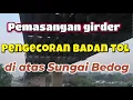 Download Lagu PEMASANGAN GIRDER DAN PENGECORAN BADAN TOL DI ATAS SUNGAI BEDOG. #toljogjasolo