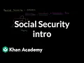 Social security intro American civics US government and civics Khan Academy