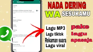 cara ganti nada dering wa original pake lagu apa saja gampang 2021