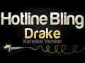 Download Lagu Drake - Hotline Bling (Karaoke Version)