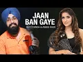 Download Lagu Jaan Ban Gaye Cover | Asees Kaur \u0026 Gucci Singh | Jaan Ban Gaye Song | Khuda Haafiz | Vidyut Jammval