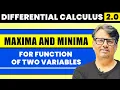 Differential Calculus Maxima and Minima of Function of Two Variables By GP Sir