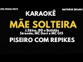 KARAOKÊ -MÃE SOLTEIRA ELA PEDE BENÇA J.SKINE -  RITMO PISEIRO COM REPIQUES