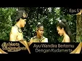 Download Lagu Ayu Wandira Bertemu Dengan Kudamerta Di Hutan - Mahkota Mayangkara 51