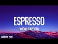 Download Lagu Sabrina Carpenter - Espresso (Lyrics)