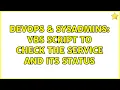 DevOps SysAdmins VBS script to check the service and its status