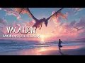Download Lagu Nightcore - Vacation | Damon Empero ft. Veronica (lyrics)