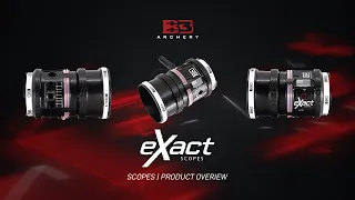 B3 ARCHERY - 2023 EXACT SCOPE SYSTEM