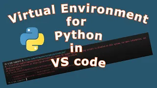 Virtual Environment for Python in VS code Script running disabled in the system