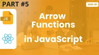 Arrow Functions in JavaScript - React for Beginners