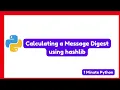 How to Calculate a Message Digest using Hashlib in Python