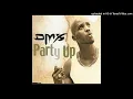 DMX - Party Up (Up In Here) Bass Boosted